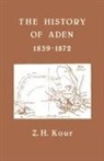 Dr Z H Kour, Dr Z. H. Kour, Z H Kour, Z H Kour Kour, Z. H. Kour, Z.H. Kour... - History of Aden