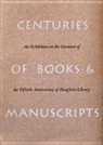 Anne Anninger, Roger Stoddard, Anne Anninger, Roger Stoddard - Centuries of Books & Manuscripts
