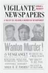 Gerald J Baldasty, Gerald J. Baldasty - Vigilante Newspapers