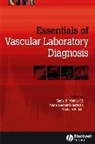 Michael Jaff, Emile Gerhard-Herman Mohler, Emile R. (University of Pennsylvania Schoo Mohler, Emile R. Gerhard-Herman Mohler, Er Mohler, Marie Gerhard-Herman... - Essentials of Vascular Laboratory Diagnosis