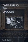 Kozloff, Sarah Kozloff, Kozloff Sarah, Sarah Kozloff, Sarah Kozloff - Overhearing Film Dialogue