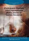 Alexinia Reis Baldwin, Alexinia Y. Baldwin, Alexinia Y. (EDT)/ Reis Baldwin, Alexinia Y. Reis Baldwin, Alexinia Y. Baldwin, Sally M. Reis - Culturally Diverse and Underserved Populations of Gifted Students