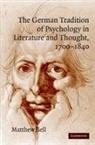 Matthew Bell, BELL MATTHEW - German Tradition of Psychology in Literature and Thought, 1700-1840