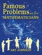 Art Johnson,  Johnson Art - Famous Problems and Their Mathematicians