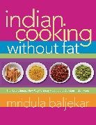 Mridula Baljekar - Indian Cooking Without Fat