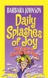 Barbara Johnson - Daily Splashes of Joy