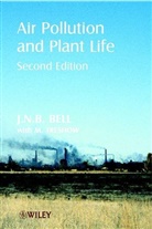 J. N. B. Bell, J. N. B. (Imperial College of Science Bell, J. N. B. Treshow Bell, Jnb Bell, Nigel Bell, BELL J N B TRESHOW MICHAEL... - Air Pollution and Plant Life