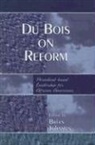Brian (EDT) Johnson, Brian Johnson, Brian (Gordon College) Johnson - Du Bois On Reform