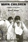 K. L. Kramer, Karen L Kramer, Karen L. Kramer, Kramer Karen L. - Maya Children