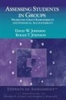 David W. Johnson, David W. Johnson Johnson, David W./ Johnson Johnson, Dianne Johnson, Dianne Johnson Johnson, Roger T. Johnson... - Assessing Students in Groups