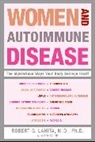 Robert G Lahita, Robert G. Lahita, Robert G./ Yalof Lahita, Robert MD. Lahita - Women and Autoimmune Disease