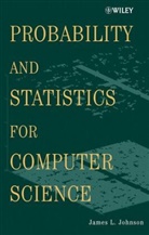 Johnson, J Johnson, James L Johnson, James L. Johnson, James L. (Western Washington University Johnson, Larry Johnson... - Probability and Statistics for Computer Science
