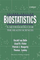 Gerald Van Belle, Gerald Van Fisher Belle, van Belle, Fisher, Lloyd Fisher, Lloyd D Fisher... - Biostatistics