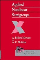 BELLENI MORANTE ALDO MCBRIDE C, Belleni-Morante, Belleni-Morante, A Belleni-Morante, A. Belleni-Morante, A. (University of Florence Belleni-Morante... - Applied Nonlinear Semigroups