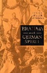 Daniel Beller-McKenna, Beller-McKenna Daniel - Brahms and the German Spirit