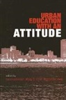 Mary E. Finn, Lauri Johnson, Lauri (EDT)/ Finn Johnson, Rebecca Lewis, Mary E Finn, Mary E. Finn... - Urban Education With An Attitude