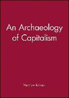 M Johnson, Matthew Johnson, Matthew (University of Southampton) Johnson - Archaeology of Capitalism
