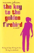 Maureen Johnson - Key to the Golden Firebird