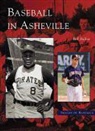 Bill Ballew - Baseball in Asheville