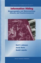 Zora Duric, Zoran Duric, Sushil Jajodia, Neil Johnson, Neil F Johnson, Neil F. Johnson - Information Hiding: