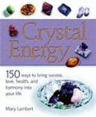 Mary Lambert, Mary/ Dann Lambert - Crystal Energy