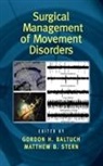Gordon H. (University of Pennsylvania Baltuch, Gordon H. Stern Baltuch, Gordon H. Baltuch, Gordon H. (University of Pennsylvania Baltuch, Baltuch Gordon H., Matthew B. Stern... - Surgical Management of Movement Disorders
