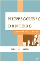 K LaMothe, K. LaMothe, Kimerer Lamothe, Kimerer L. LaMothe - Nietzsche's Dancers