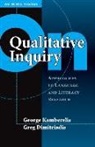 Greg Dimitriadis, George Kamberelis, George/ Dimitriadis Kamberelis - On Qualitative Inquiry