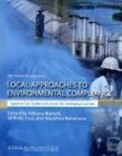 Adriana (EDT)/ Cruz Bianchi, Adriana N. Bianchi, Wilfrido Cruz, Masahisa Nakamura - Local Approaches To Environmental Compliance
