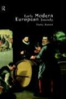 Henry Kamen, Henry Arthur Francis Kamen, Kamen Henry - Early Modern European Society