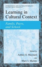 Ashle E Maynard, Ashley E Maynard, I Martini, I Martini, M. Martini, Mary Martini... - Learning in Cultural Context