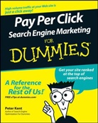 Kent, Peter Kent - Pay Per Click Search Engine Marketing for Dummies