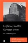 T. Banchoff, Thomas F. Smith Banchoff, Thomas Smith Banchoff, BANCHOFF THOMAS F SMITH MITCHELL, Thomas Banchoff, Thomas F. Banchoff... - Legitimacy and the European Union
