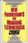 Nancy Bancroft, Nancy H. Bancroft - New Partnerships for Managing Technolgical Change
