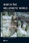 Chaniotis, a Chaniotis, Angelos Chaniotis, Prof. Dr. Angelos Chaniotis, Chaniotis Angelos - WAR IN THE HELLENISTIC WORLD
