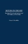 Oscar Bandelin, Oscar J. Bandelin - Return to the NEP