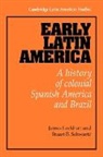 James Lockhart, Stuart Schwartz, Stuart B. Schwartz, Alan Knight - Early Latin America