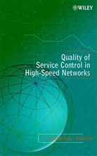 Chao, H Jonathan Chao, H. J. Chao, H. Jonathan Chao, H. Jonathan (Polytechnic University Chao, H. Jonathan Guo Chao... - Quality of Service Control in High-Speed Networks