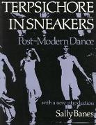 Sally Banes - Terpsichore in Sneakers