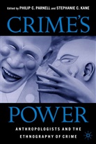 John Ed Kane, John Ed. Kane, Kane, Kane, S. Kane, Stephanie C. Kane... - Crime's Power