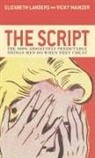 Elizabeth Landers, Vicky Mainzer - The Script