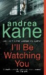 Andrea Kane - I'll Be Watching You