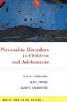 Karen Bardenstein, Karen K. Bardenstein, KERNBERG, P. Kernberg, Paulina Kernberg, Paulina F. Kernberg... - Personality Disorders in Children and Adolescents