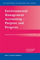Martin Bennett, Pall M. Rikhardsson, Stefan Schaltegger, M D Bennett, M. D. Bennett, M.D. Bennett... - Environmental Management Accounting Purpose and Progress