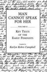 Karlyn Kohrs Campbell, Karlyn Kohrs Campbell - Man Cannot Speak for Her