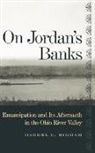 Darrel E Bigham, Darrel E. Bigham - On Jordan's Banks