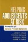 And Associates, Anthony Biglan, Anthony (Oregon Research Institute Biglan, Patricia A Brennan, Patricia A. Brennan, Patricia A. (Emory University Brennan... - Helping Adolescents at Risk