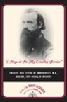 Robert Beasecker, John Bennitt, Robert Beasecker - I Hope to Do My Country Service