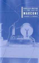 Timothy Campbell, Timothy C. Campbell, CAMPBELL TIMOTHY C - Wireless Writing in the Age of Marconi