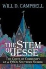 Will D Campbell, Will D. Campbell - Stem of Jesse, The: The Costs of Community At a 1960 s Southern
